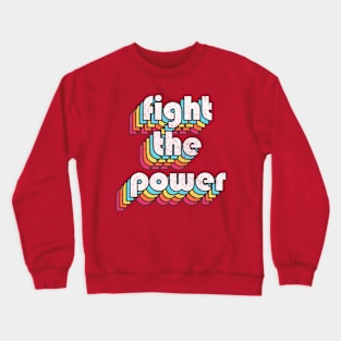 Fight The Power - Black Power Retro Design Crewneck Sweatshirt